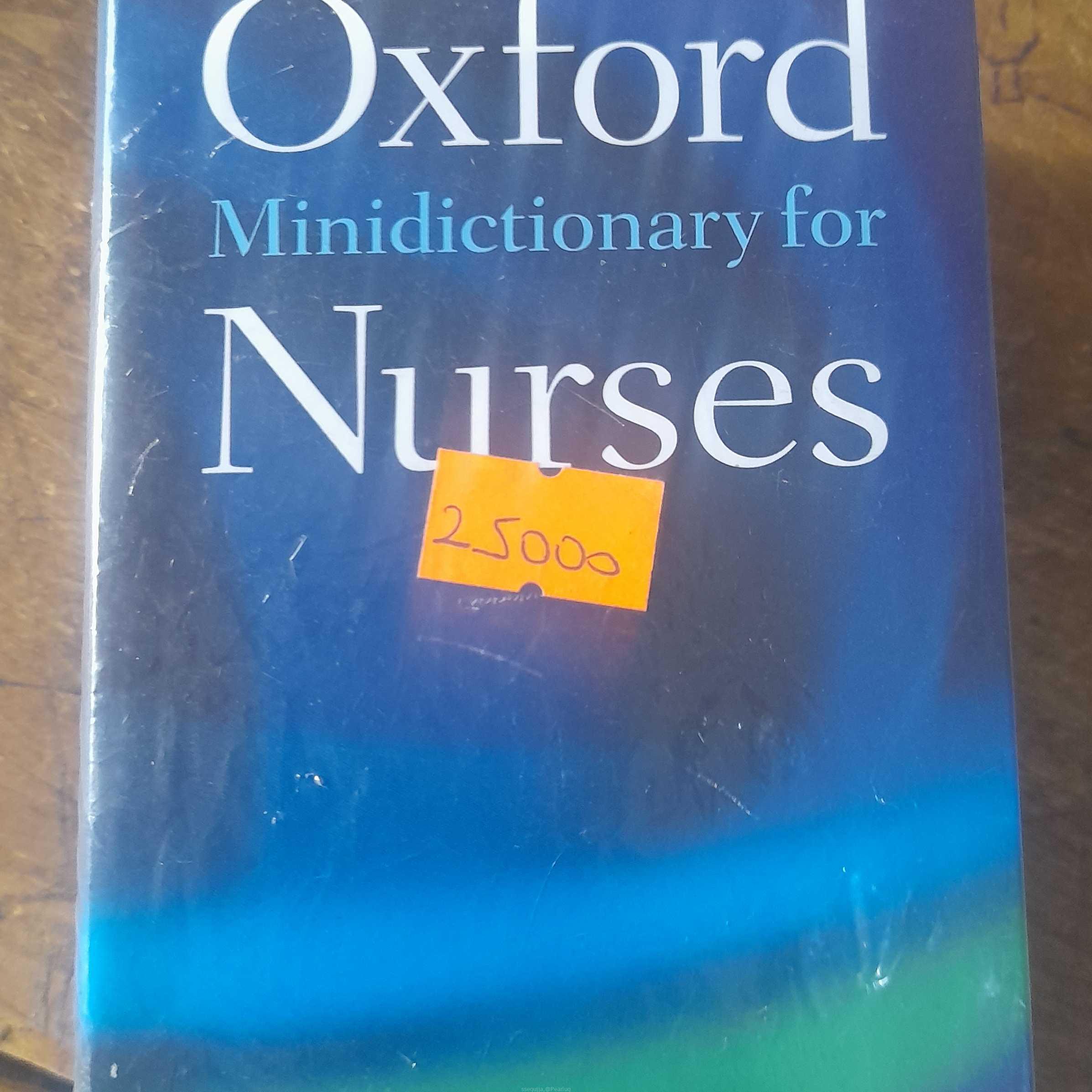 Oxford minidictionary for nurses