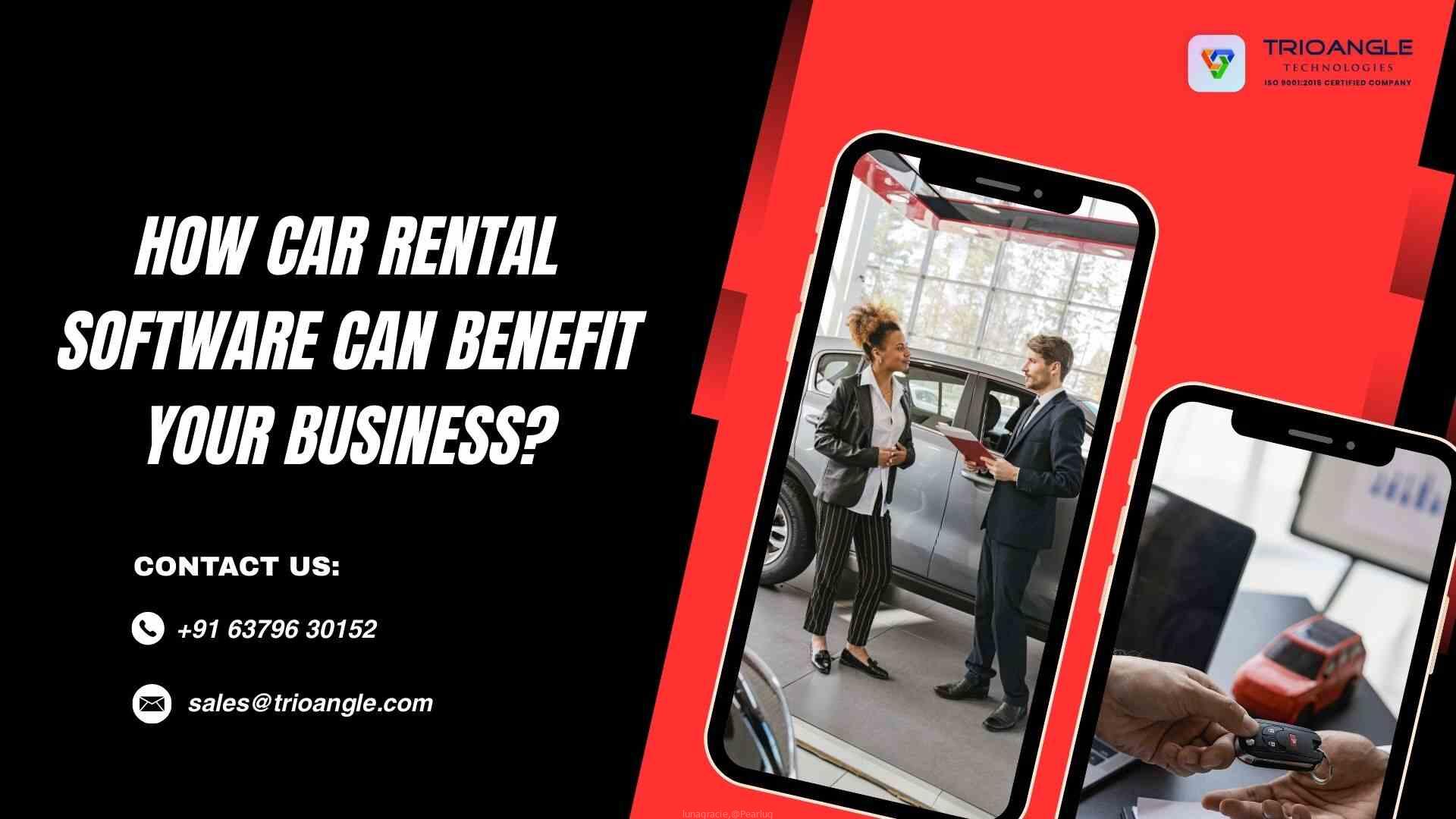 How Car Rental Software Can Benefit Your Business?