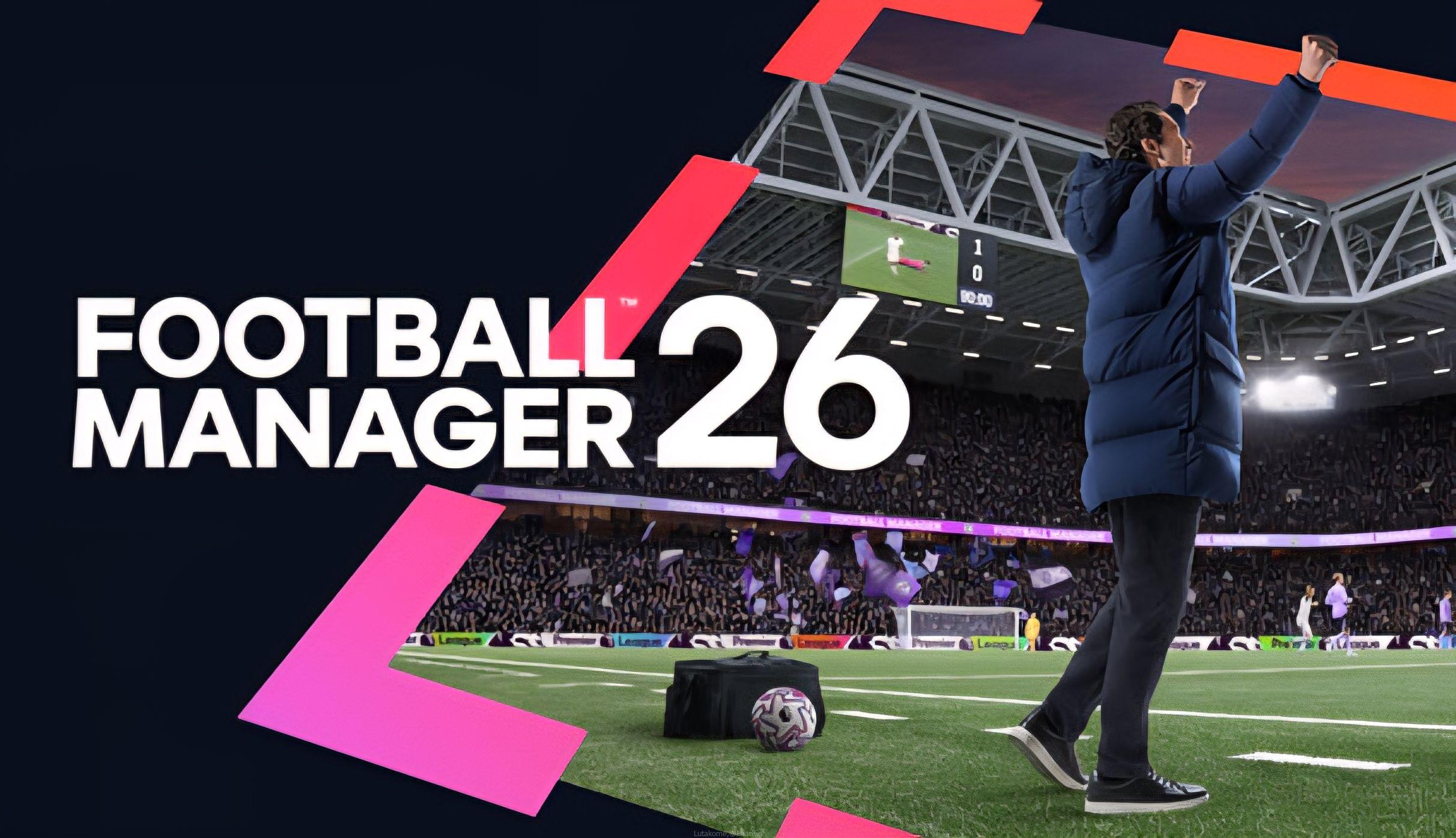 Football manager 26 for PC/Laptop game
